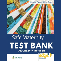 TEST BANK for Safe Maternity & Pediatric Nursing Care 2nd Edition by Palmer Luanne Linnard and Coats Gloria.
