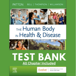 Test Bank For The Human Body in Health and Disease 8th Edition by Kevin T. Patton, Frank Bell