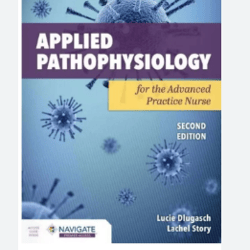 Test Bank for Applied Pathophysiology for the Advanced Practice Nurse 2nd Edition Bu Lucie PDF | Instant Download