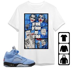 aj 5 university blue unisex t-shirt, tee, sweatshirt, hoodie, crime prince joker