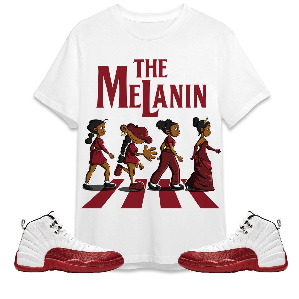 The Melanin Unisex Tees Jordan 12 Cherry Sweatshirt to match Sneaker, Outfit Birthday Girl match Jordan Tees.jpg