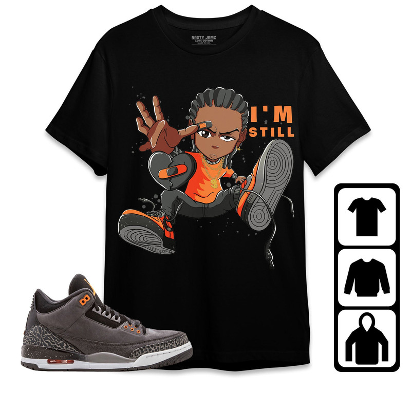 Im Still RL Unisex Tees Jordan 3 Fear Pack 3s, Shirt to match Sneaker, Outfit Party match AJ Fear Pack 3s.jpg