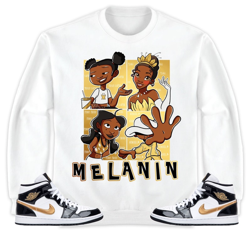 MELANIN Sisters Unisex Tees Jordan 1 Mid SE Black Gold Sweatshirt match Sneaker, Outfit Mid SE Black Gold 1s Hoodie.jpg
