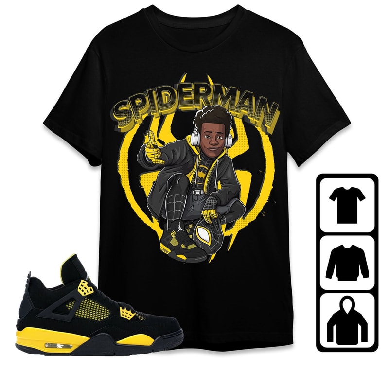 AJ 4 Thunder Unisex T-Shirt, Tee, Sweatshirt, Hoodie, Spiderman Miles, Shirt To Match 4s Retro Thunder 2023.jpg