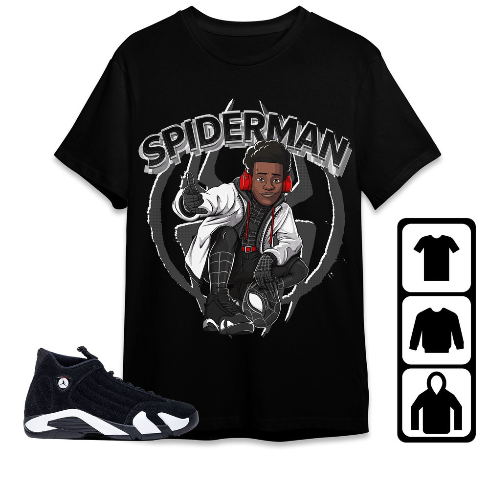 Spiderman Miles Unisex Tees Jordan 14 Black White Sweatshirt to match Sneaker, Outfit Birthday Gift for Friends.jpg