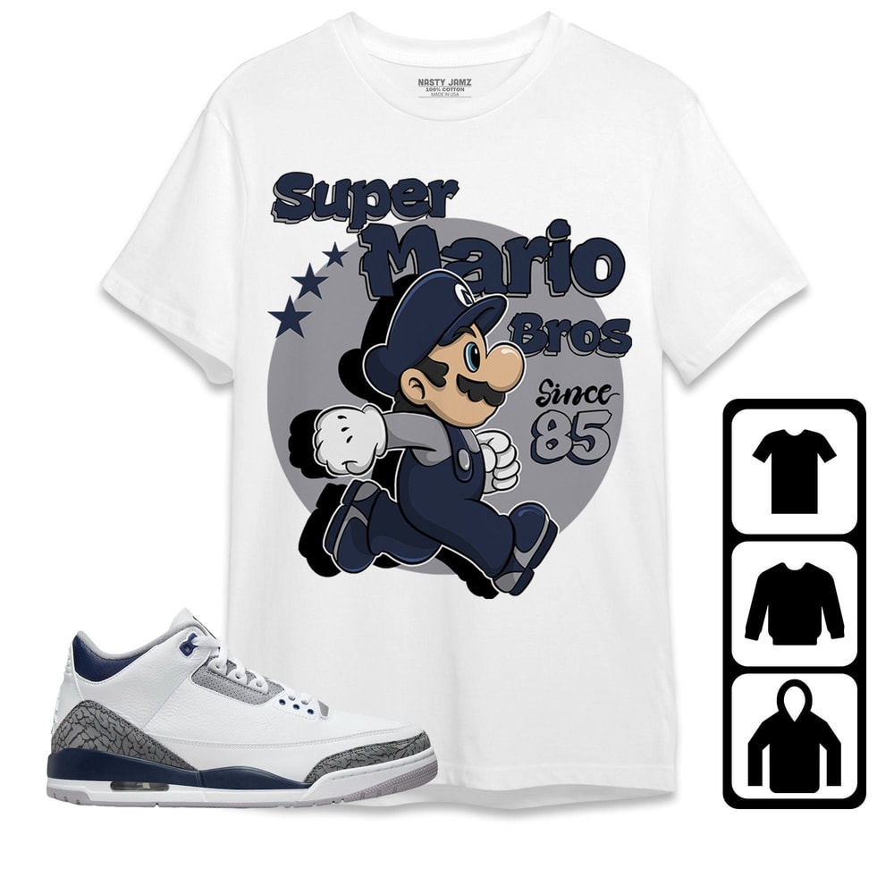 Super Mario 85 Unisex Tees Jordan 3 White Navy Sweatshirt to Match Sneaker, Outfit Aj 3s White Navy Birthday Tees.jpg