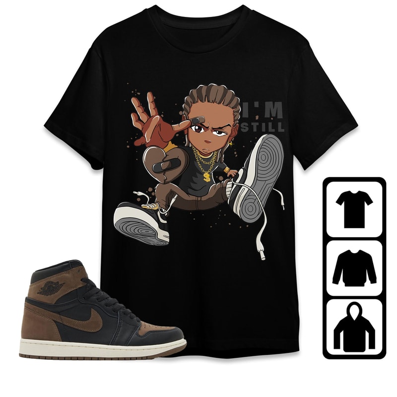AJ 1 Palomino Unisex T-Shirt, Tee, Sweatshirt, Hoodie, Im Still RL, Shirt To Match Sneaker.jpg