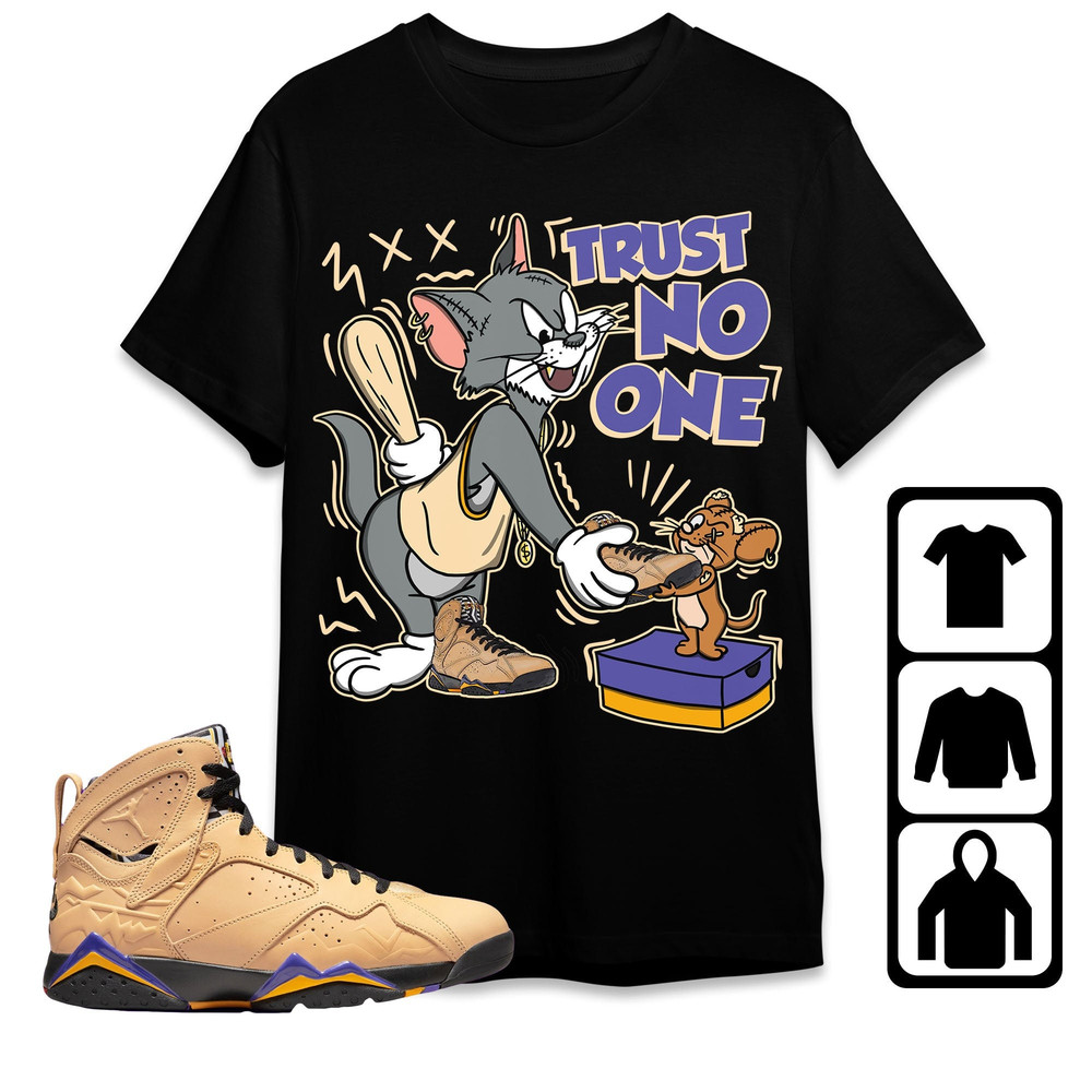 AJ 7 SE Afrobeats Unisex T-Shirt, Tee, Sweatshirt, Hoodie, Trust No One Cat And Mouse, Shirt To Match Sneaker.jpg