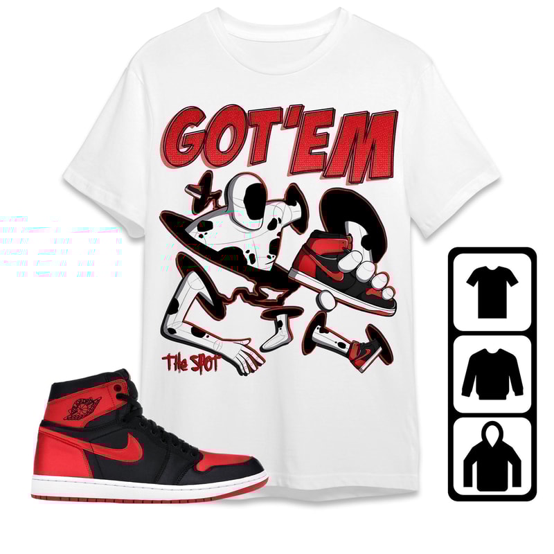 AJ 1 Bred Satin Unisex T-Shirt, Tee, Sweatshirt, Hoodie Got Em Spot, Shirt To Match Sneaker.jpg