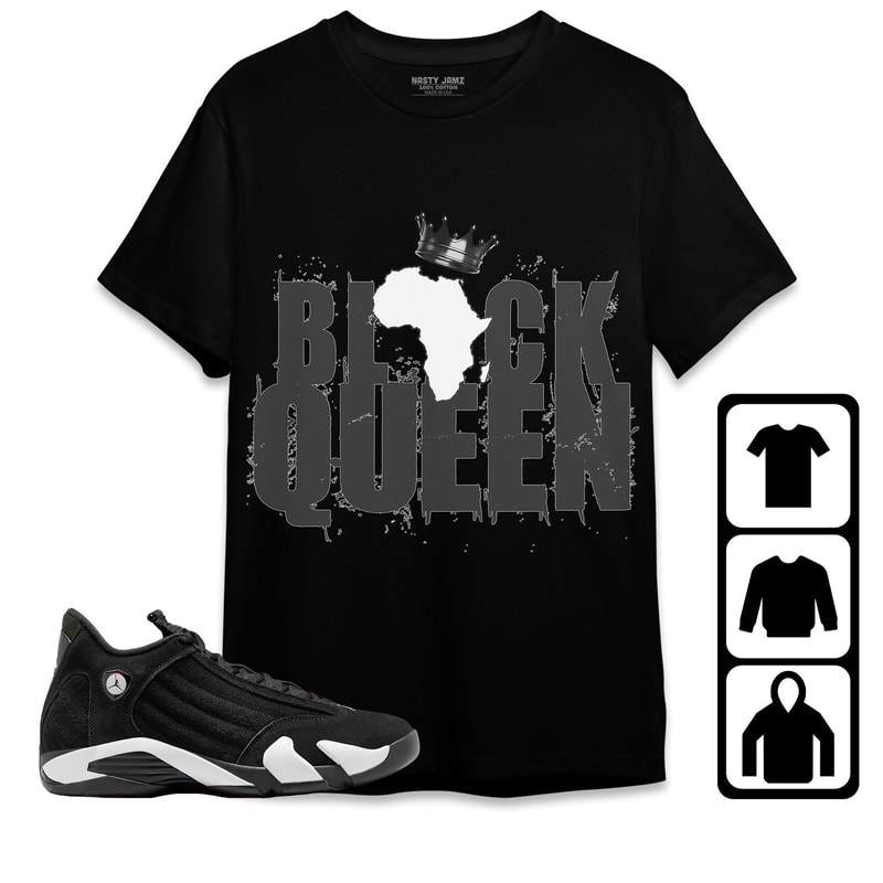 Jordan 14 Black White Unisex Shirt, Kid, Toddler, Sweatshirt, Hoodie, Black Queen Crown, Shirt To Match Sneaker.jpg