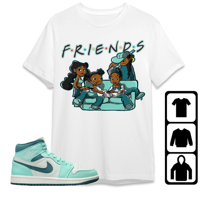 AJ 1 Mid Bleached Turquoise Unisex T-Shirt, Tee, Sweatshirt, Hoodie, Melanin Friends Sisters, Shirt To Match Sneaker.jpg