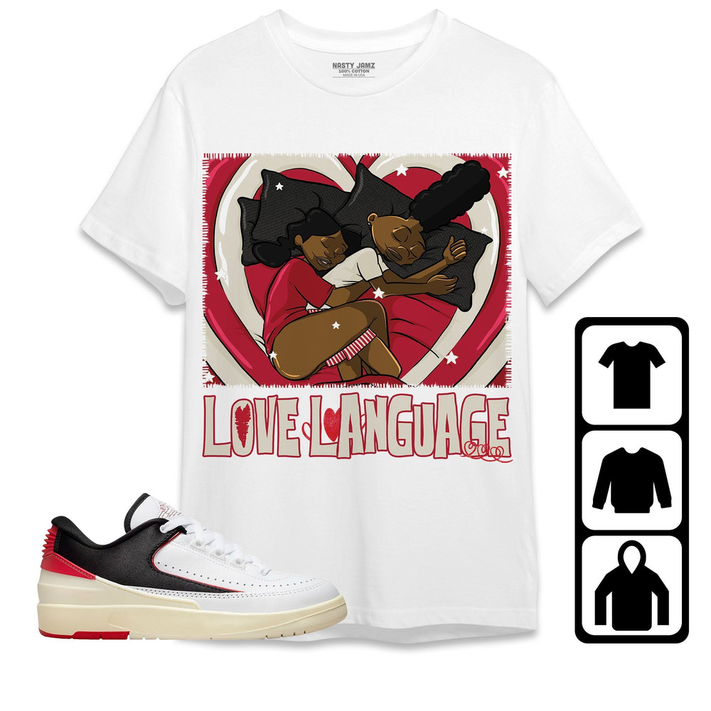 Luv Language Unisex Tees Jordan 2 Low Black Satin Sweatshirt to match Sneaker, Outfit Birthday Gift for Friends.jpg