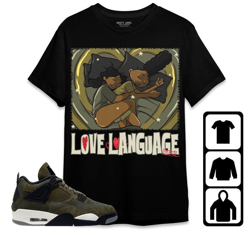 Luv Language Unisex Tees Jordan 4 SE Craft Medium Olive Sweatshirt to match Sneaker, Outfit Birthday Gift for Friends.jpg