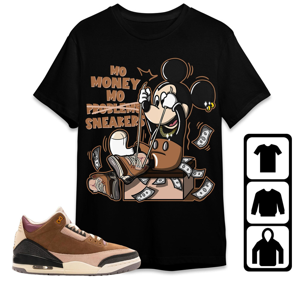 AJ 3 Retro Winterized Archaeo Brown Unisex T-Shirt, Tee, Sweatshirt, Hoodie, Mo Money Mickey, Shirt To Match Sneaker.jpg