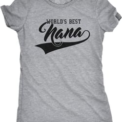 womens worlds best nana funny grandmother family t shirt