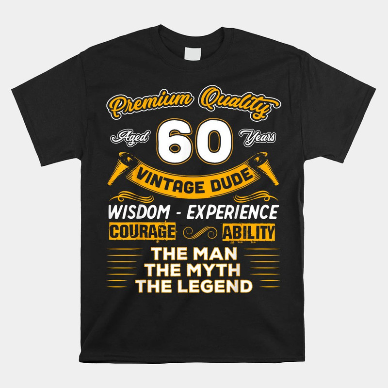 dude-the-man-myth-legend-60-yrs-60th-birthday-shirt.jpg