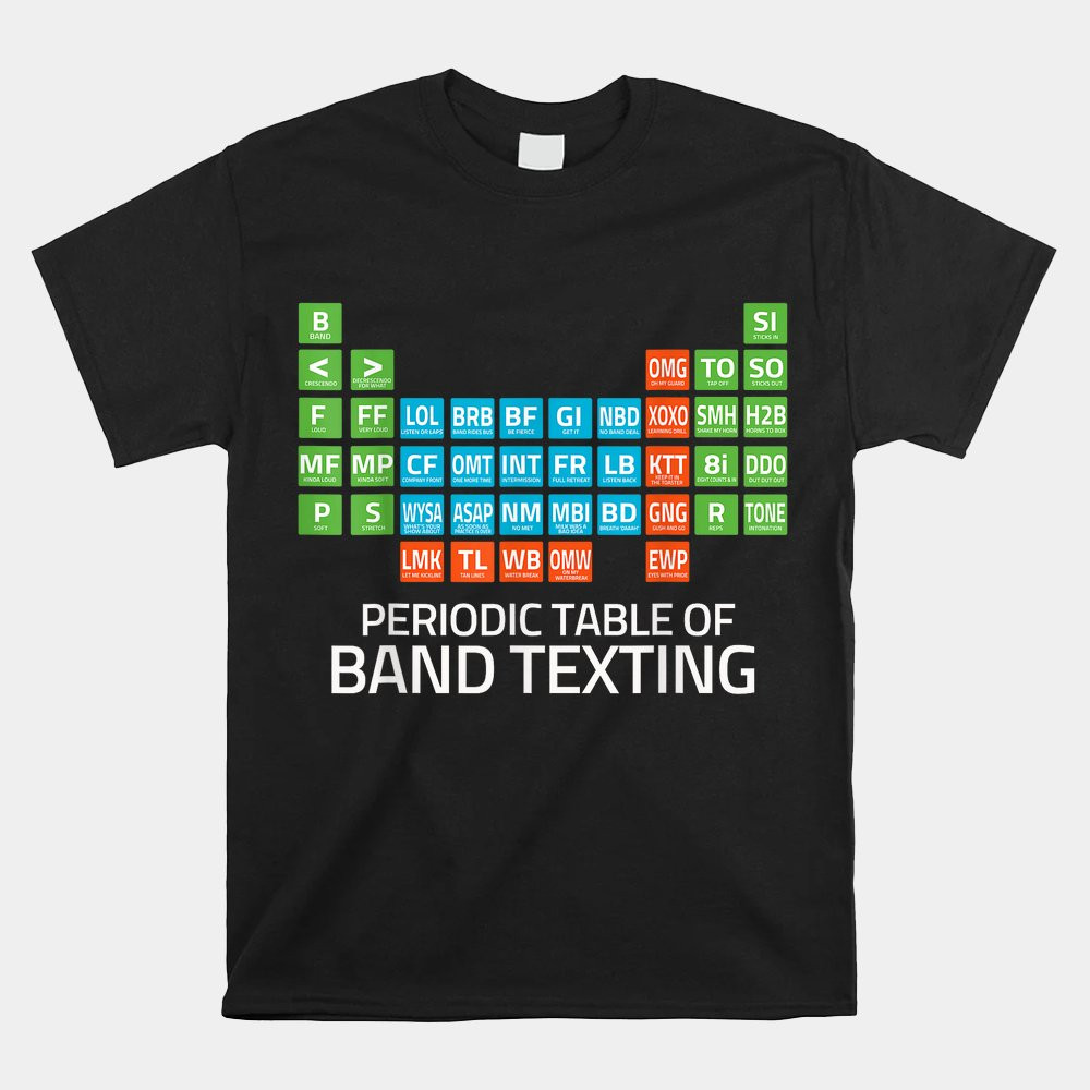 marching-band-periodic-table-of-band-texting-elements-shirt.jpg