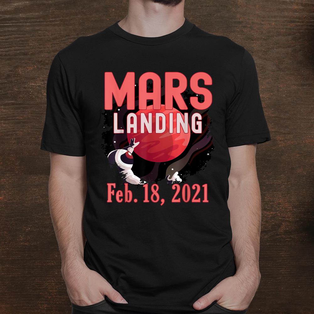 mars-landing-day-space-exploration-mission-perseverance-shirt_1.jpg