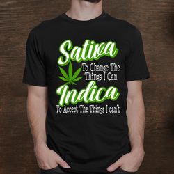 Funny Sativa Indica Change Marijuana Supporter Strain Shirt