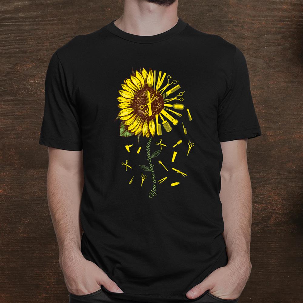 hair-stylist-hair-dresser-barber-youre-sunshine-sunflower-shirt_1.jpg