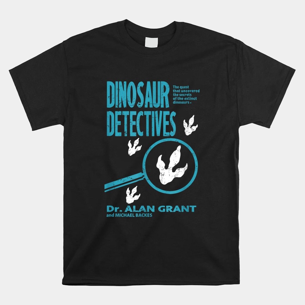 dinosaur-detectives-by-dr-alan-grant-shirt.jpg