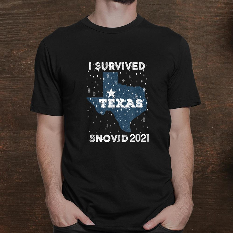 i-survived-the-2021-texas-snow-apocalypse-cold-snow-storm-shirt_1.jpg