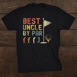 best uncle by par golf lover shirt