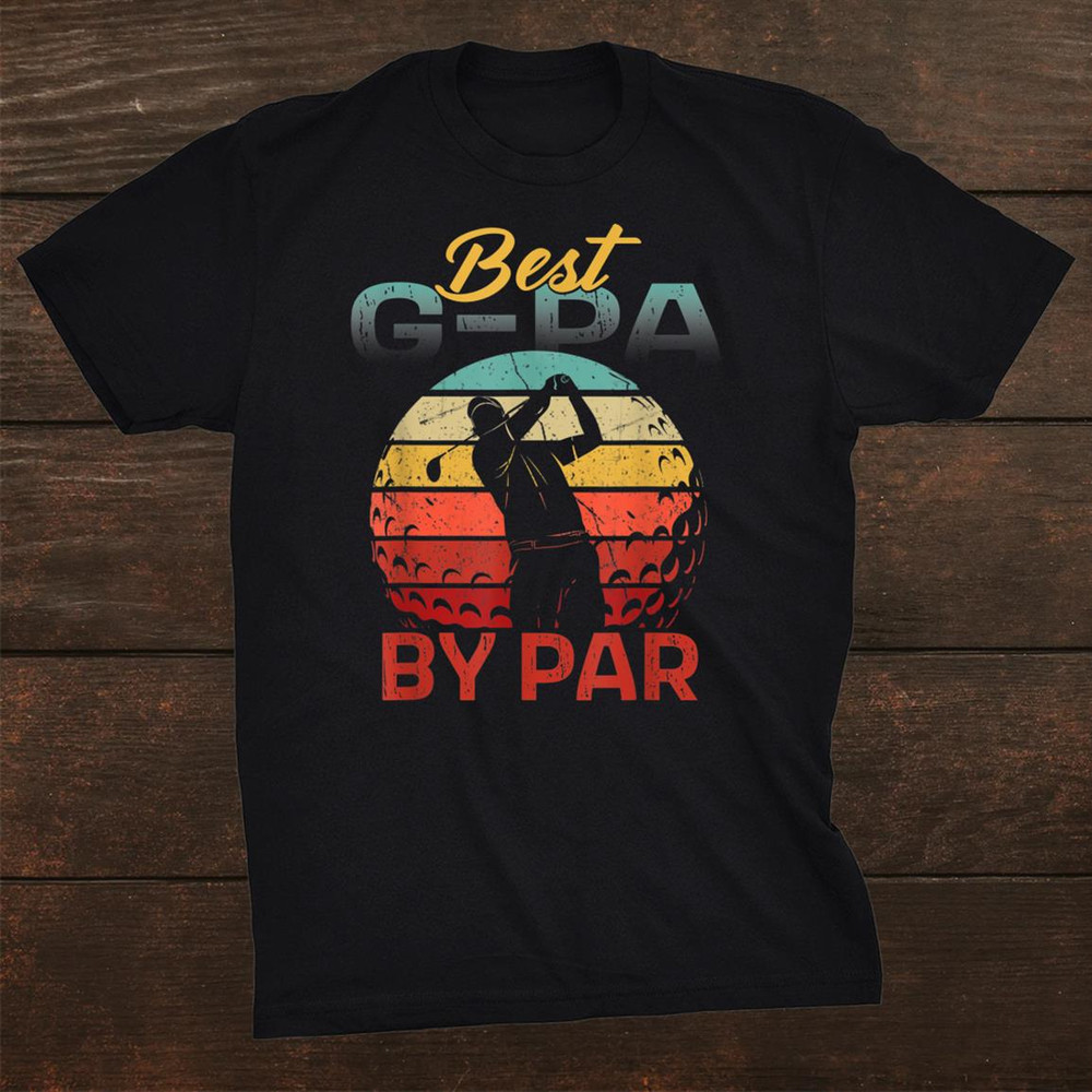 best-g-pa-par-golf-gifts-for-dad-grandpa-fathers-day-shirt_0.jpg