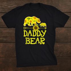 Daddy Bear Sunflower Shirt Funny Mother Father Gift T Sh Shirt