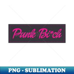 Punk Bitch Barbie - Special Edition Sublimation PNG File - Add a Festive Touch to Every Day