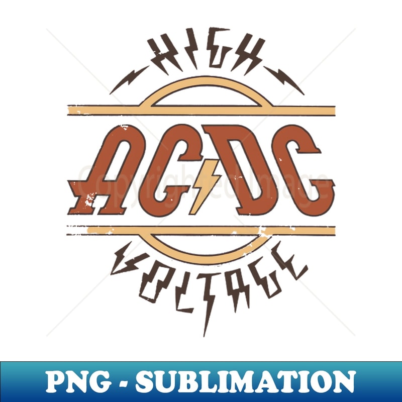 ac dc voltage - Exclusive Sublimation Digital File - Spice | Inspire Uplift