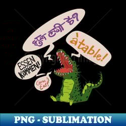 hungry gator multilingual - special edition sublimation png file - perfect for personalization