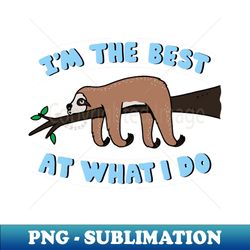 Cute Kawaii Lazy Sloth Procrastination Funny Meme - Professional Sublimation Digital Download - Perfect for Sublimation Mastery