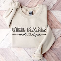 custom girl mama sweatshirt,girl mama custom christmas gift,personalized mom sweatshirt, custom mama