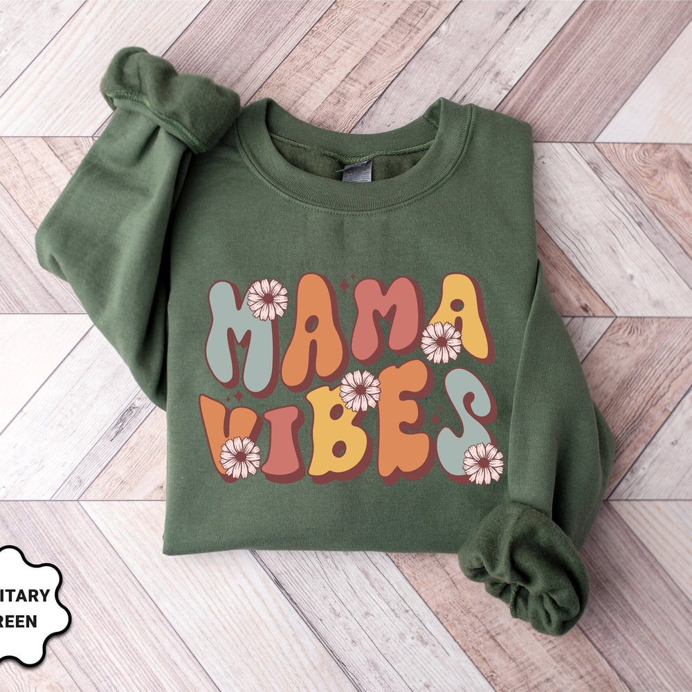 Retro Mama Vibes Sweatshirt, Mother's Day Gift, Gift For Mother, Grandma Sweatshirt, Nana Shirt, Mom Hoodie, Mama Crewneck, New Mom.jpg