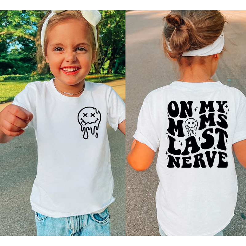 On Moms Last Nerve, Funny Toddler Shirt, Big Brother Shirt, Mothers Day Gift, Trendy Kid Shirt, Smiley Shirt, Funny Youth Shirt, Sibling Tee.jpg