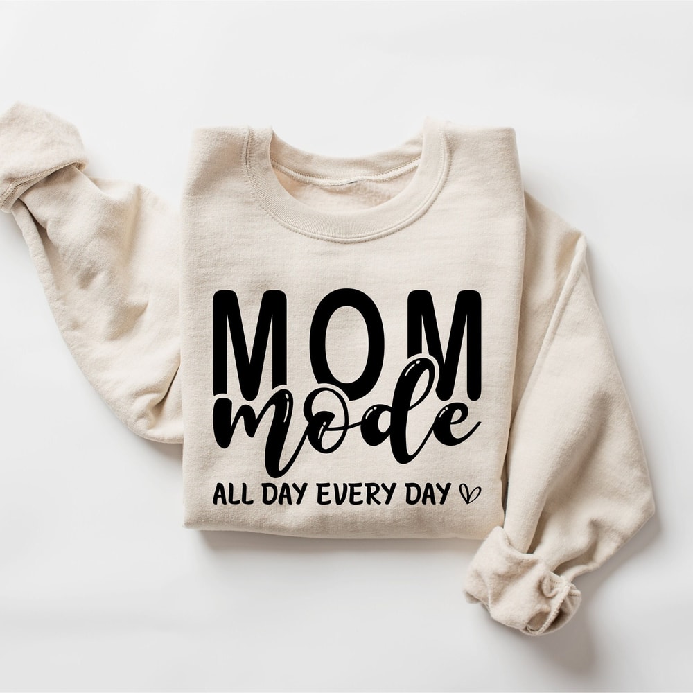 Mom Mode Sweatshirt, Mother's Day Gift, Gift For Mother, Grandma Sweatshirt, Nana Shirt, Mom Hoodie, Mama Crewneck, New Mom.jpg