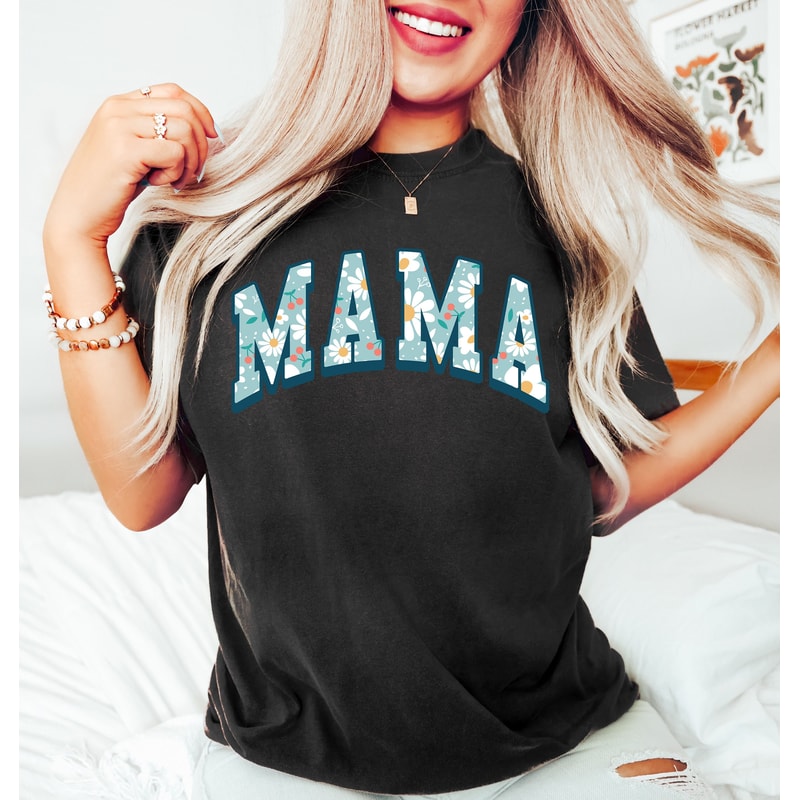 Mama Shirt, Mom Life Shirt, Mother's Day Shirt, girl mama shirt, boy mama tee, Floral Mama T-Shirt, Mother's Day Gift, Flower Gift For Mom.jpg