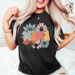 retro floral mama t-shirt, shirt for mom for mothers day, mama t-shirt, mom shirt for mom for mothe