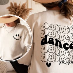 retro dance mom sweatshirt and hoodie front and back printed, retro dance mama shirt, ballet dance