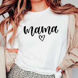 mama shirt, mom shirt, mommy shirt, shirt for mama, cute mom shirt, mothers day gift, mom life shir