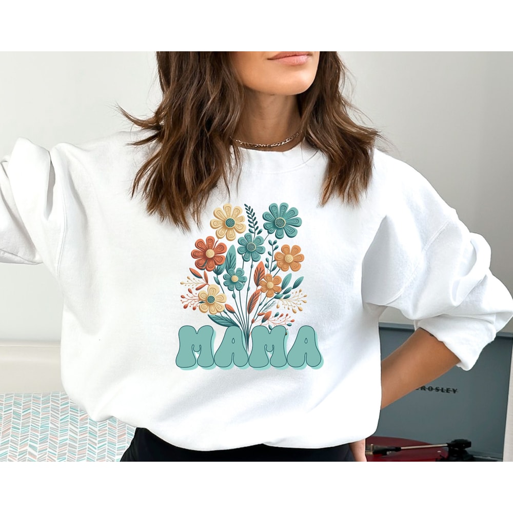 Retro floral Mama Sweatshirt and Hoodie, mom shirt for Mom for Mother's Day, Mama T-shirt, Shirt for Mom for Mother's Day, Mama t-Shirt.jpg