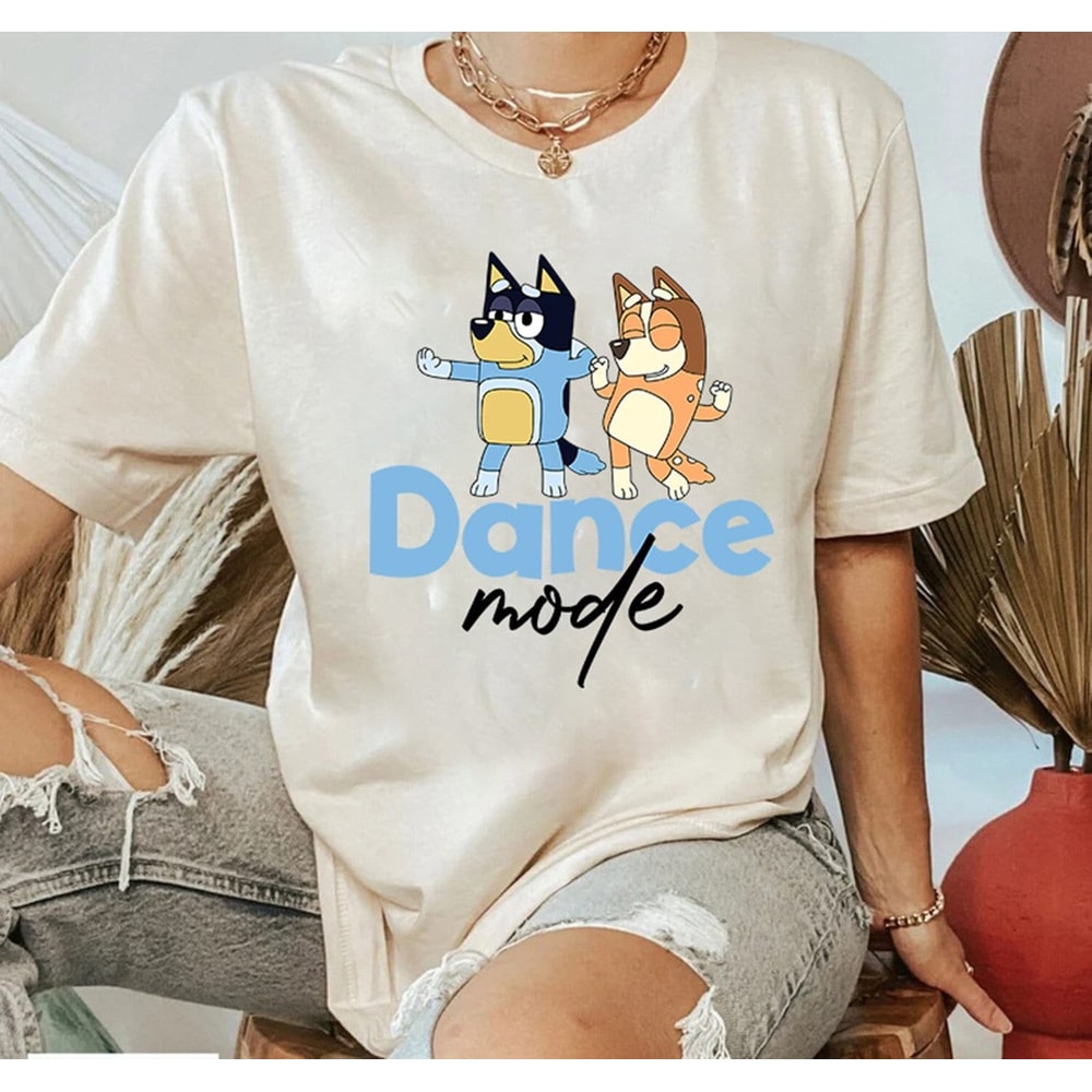 Bluey Dance Mode Shirt, Bluey Birthday Shirt, Bluey Family Shirt, Funny Bluey Birthday Shirt, Kids Bluey Dance Mode Shirt, Dance Mode Shirt.jpg