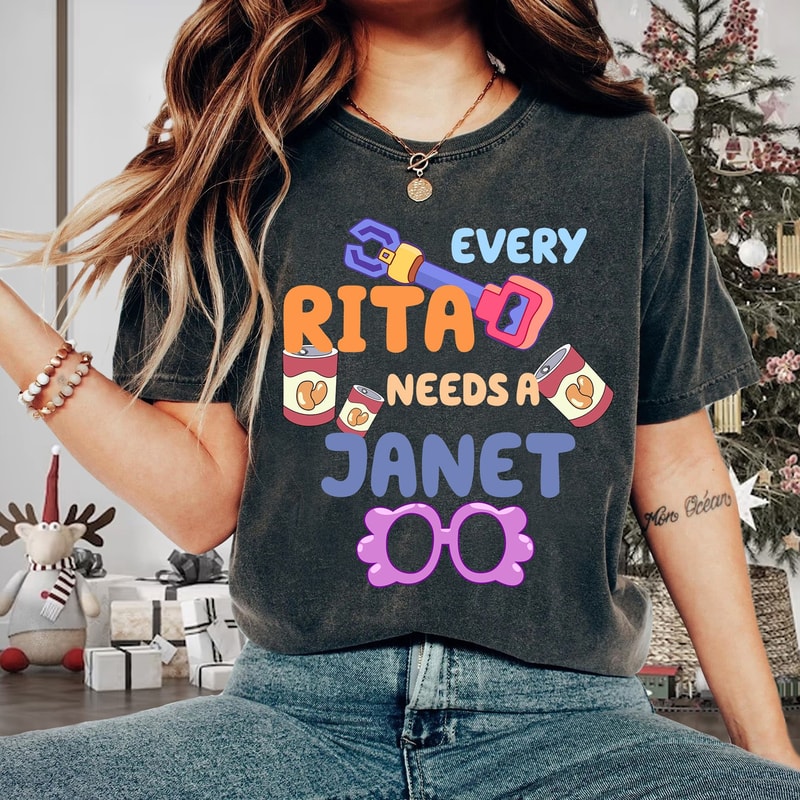 Bluey Every Rita Needs A Janet Blue Dog Shirt Bluey Nice Parking Spot Rita Shirt Blue Dog Shirt Blue Dog And Bingo Shirt Bluey Toddler.jpg