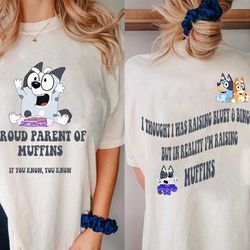 proud parent of a muffin t-shirt bluey family toddler bluey muffin hoodie bluey and bingo hoodie