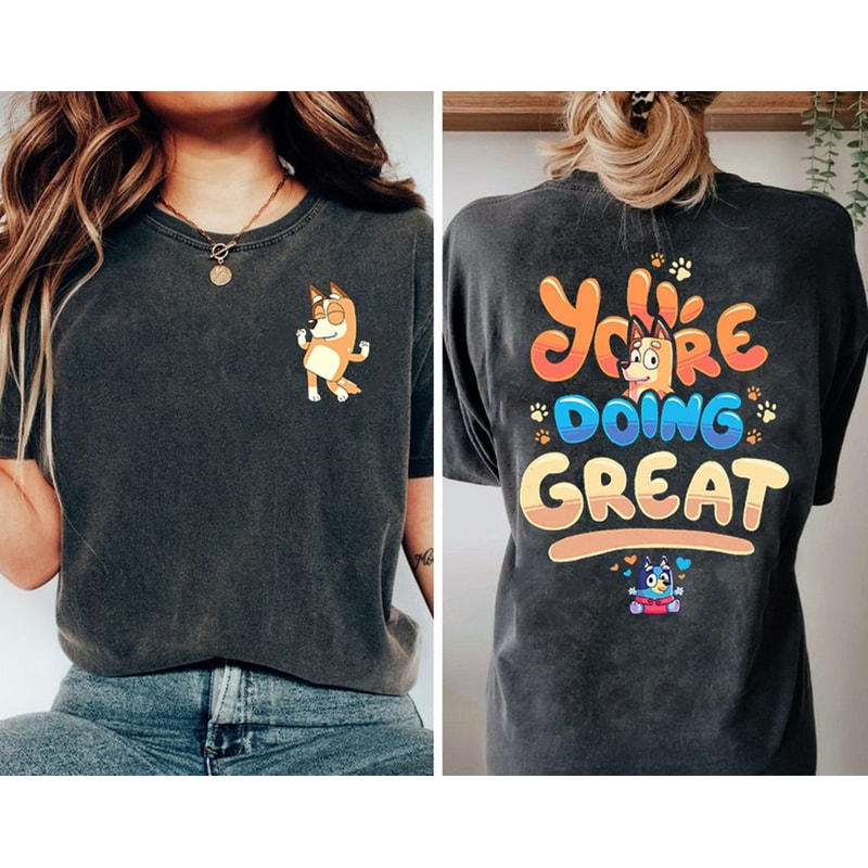 Bluey Great Mom Sweatshirt Bluey Cool Mom Club Shirt Bluey Chilli Heeler Shirt Bluey Mom Shirt Bluey Mum Gift You're Doing Great 1.jpg