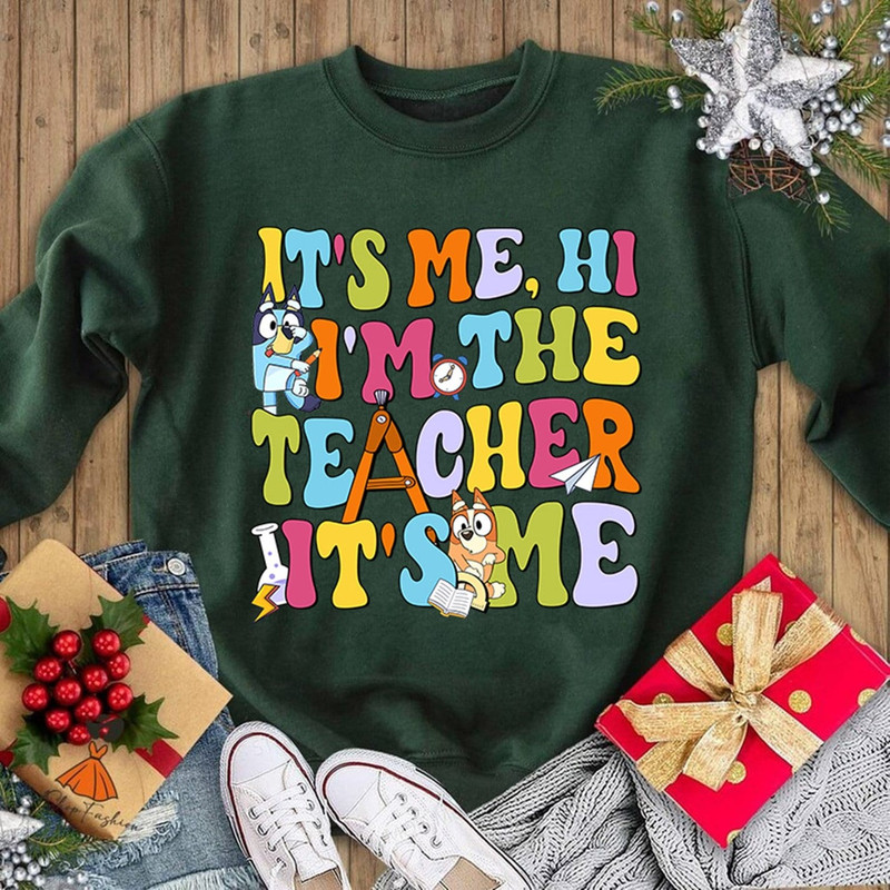 Bluey Hi Its Me Im The Teacher Its Me Shirt Bluey Teacher Shirt Bluey Groovy Bride Teacher Appreciation Groovy Teacher Teacher Gift.jpg