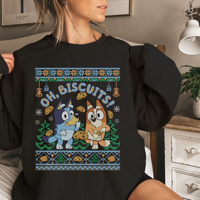 Bluey Oh Biscuit Ugly Sweater Christmas Shirt Christmas Bluey Family Sweatshirt Bluey Party Shirt Bluey Christmas Disneyland Trip Shirt.jpg