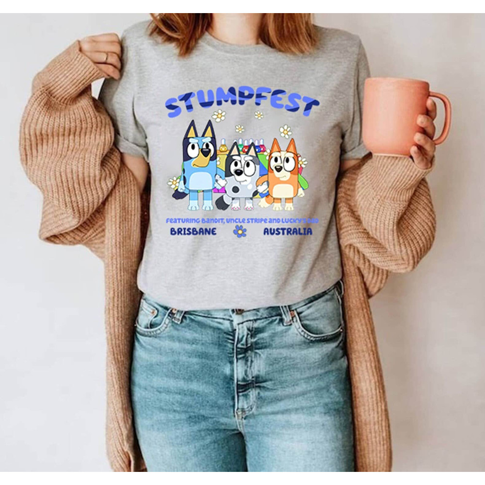Stumpfest Shirt, Men's Bluey Stumpfest Shirt, Bandit, Lucky's Dad, Uncle Stripe, Stumpfest Theme, Christmas Gift, Birthday Gift, Uncle, Dad.jpg