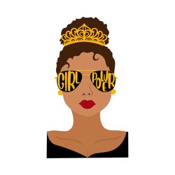 girl power svg, black girl svg, black queen svg, melanin svg, afro queen svg, afro girl svg, queen svg, girl svg, black